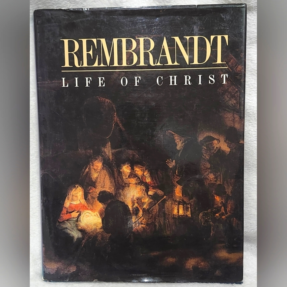Rembrandt Life Of Christ Illustration Hardcover Book 1995